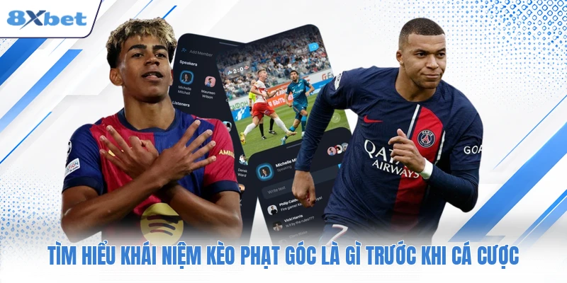 Tìm hiểu khái niệm kèo phạt góc là gì trước khi cá cược